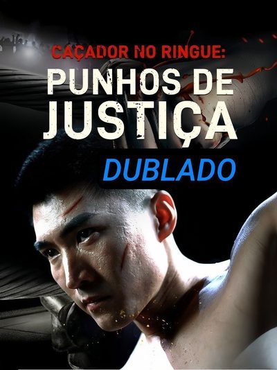 Caçador no Ringue: Punhos de Justiça