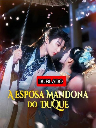 A Esposa Mandona do Duque (dublado)