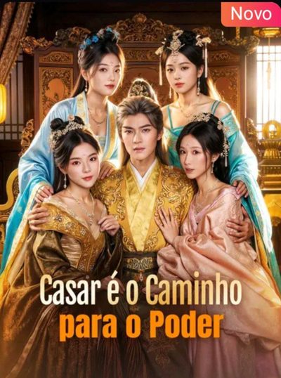 Casar É o Caminho para o Poder (dublado)