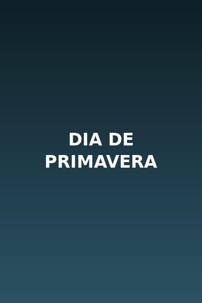 Dia de Primavera