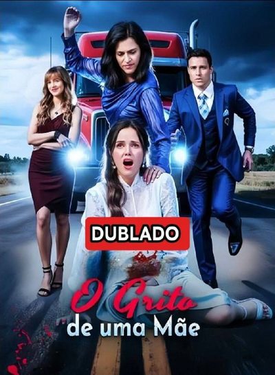 O Grito de uma Mãe Dublado