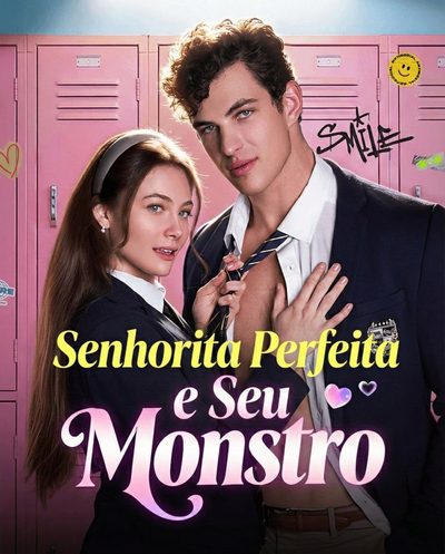 ☀️ Miss Perfect And Her Monster - Senhorita Perfeita e Seu Monstro